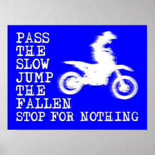 Stop For Nothing Dirt Bike Motocoss Poster Sign
