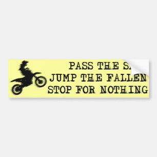 Stop For Nothing Dirt Bike Motocross Bumper Sticke Sticker