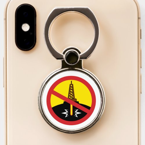 Stop Fracking Phone Ring Stand