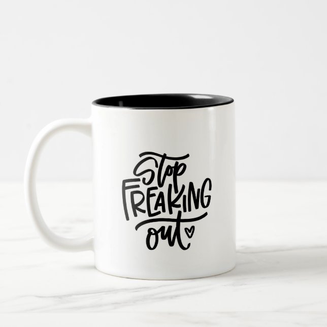 Stop Freaking Out Two-Tone Coffee Mug (Left)
