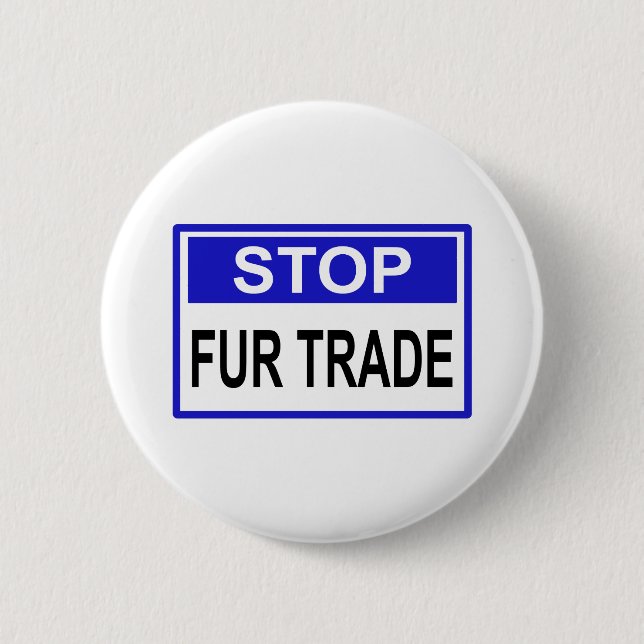 Stop Fur Trade Blue sign Button (Front)