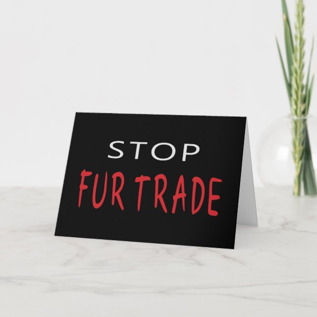 Stop Fur Trade Card (Front)