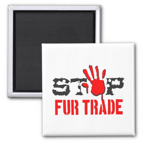 Stop Fur Trade Magnet