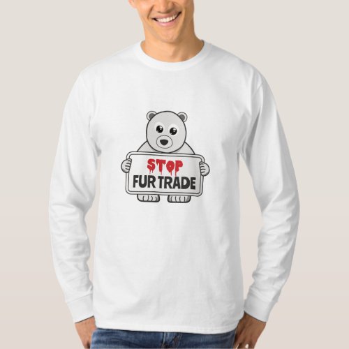 Stop Fur Trade Sad Polar Bear T_Shirt