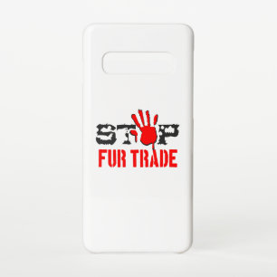 Stop Fur Trade Samsung Galaxy S10 Case