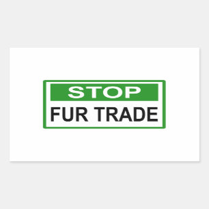 Stop Fur Trade Sign green Rectangular Sticker