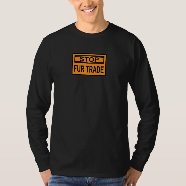 Stop Fur Trade Sign orange T-Shirt (Front)