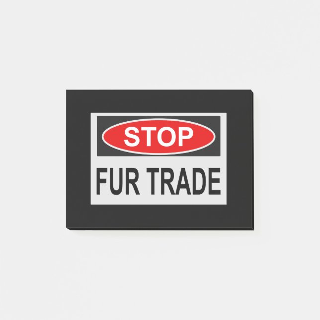 Stop Fur Trade Sign red Post-it Notes (Front)