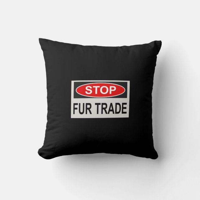 Stop Fur Trade Sign red Throw Pillow (Front)