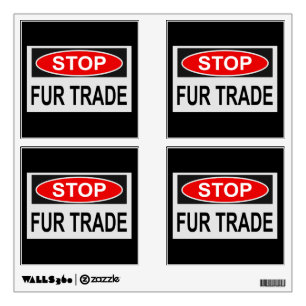 Stop Fur Trade Sign red Wall Decal