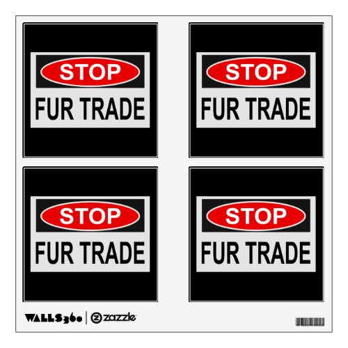 Stop Fur Trade Sign red Wall Decal