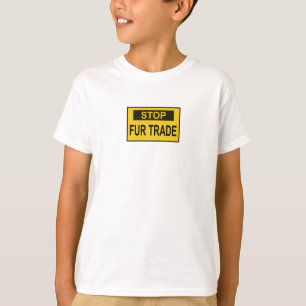 Stop Fur Trade Sign yellow T-Shirt