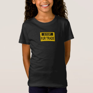 Stop Fur Trade Sign yellow T-Shirt
