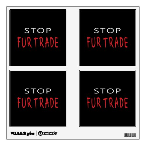 Stop Fur Trade Slogan Wall Decal