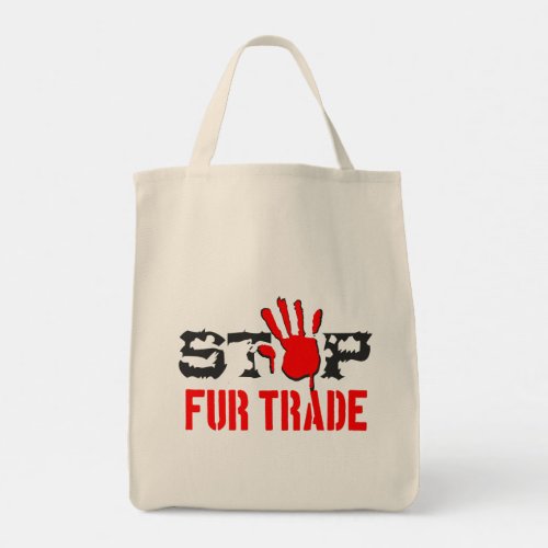Stop Fur Trade Tote Bag