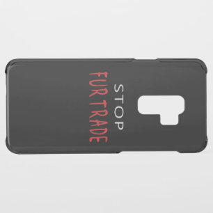 Stop Fur Trade Uncommon Samsung Galaxy S9 Plus Case