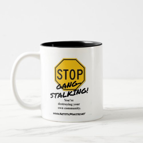 Stop Gang_Stalking mug