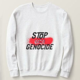 Stop Gaza Genocide Sweatshirt