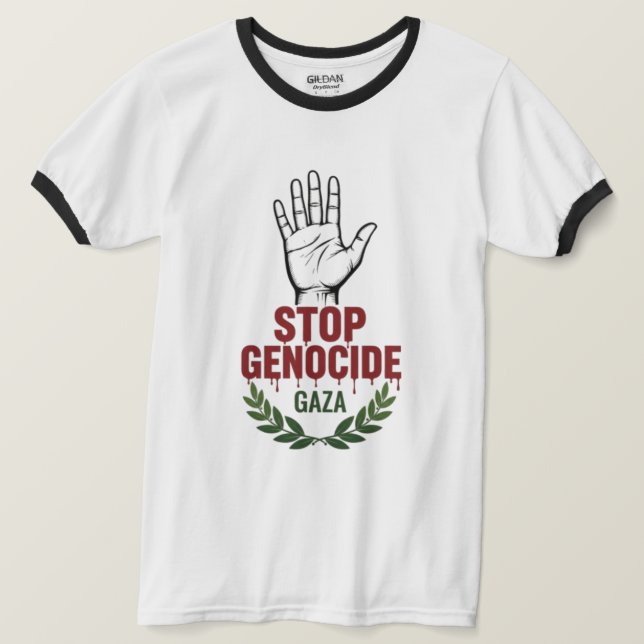 Stop Genocide in Gaza – Peace & Humanity Awareness T-Shirt (Design Front)