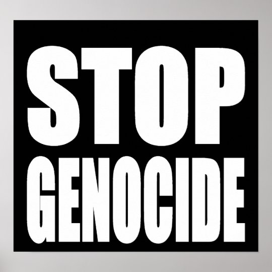 Stop Genocide. Protest Message. Poster | Zazzle.com