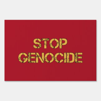 STOP Genocide | Say No to Genocide | Genocide Sign