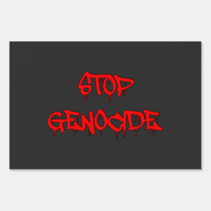 STOP Genocide   Say No to Genocide   Genocide Sign