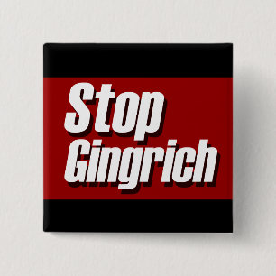 Stop Gingrich Political Campaign Pin