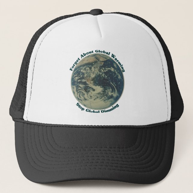 Stop Global Dimming Trucker Hat (Front)