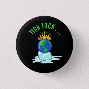 Stop Global Warming Climate Change Tick Tock... Button