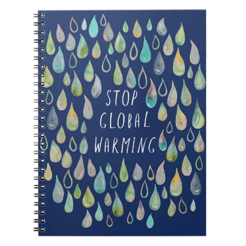 STOP GLOBAL WARMING Save Earth Notebook