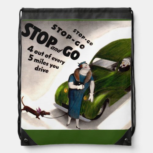 Stop Go but dont hit the fat lady or her dog Drawstring Bag