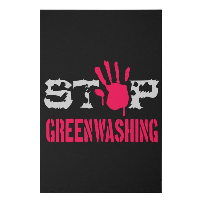 Stop Greenwashing Faux Canvas Print (Front)