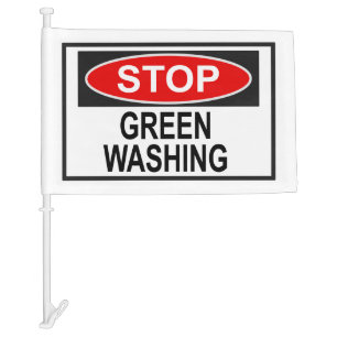Stop Greenwashing Sign (1) Car Flag