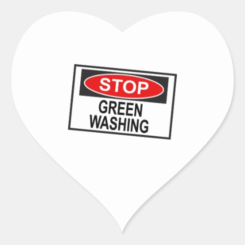 Stop Greenwashing Sign 1 Heart Sticker