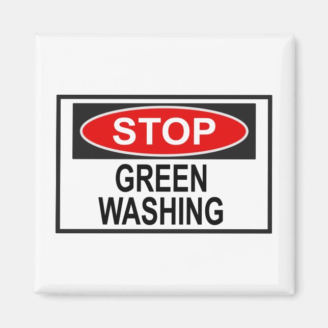 Stop Greenwashing Sign (1) Magnet (Front)