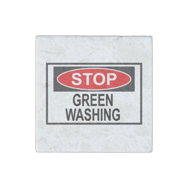 Stop Greenwashing Sign (1) Stone Magnet (Front)