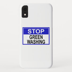 Stop Greenwashing Sign iPhone XR Case