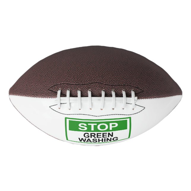 Stop Greenwashing Sign Football (Front)