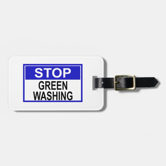 Stop Greenwashing Sign Luggage Tag (Front Horizontal)