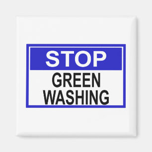 Stop Greenwashing Sign Magnet