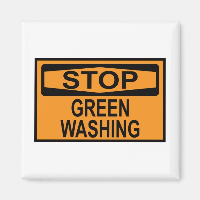 Stop Greenwashing Sign Magnet (Front)