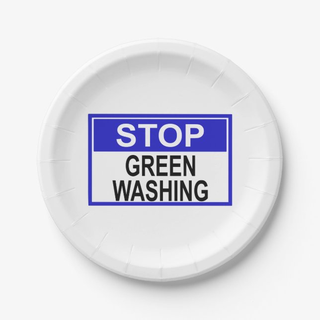 Stop Greenwashing Sign Paper Plates (Front)