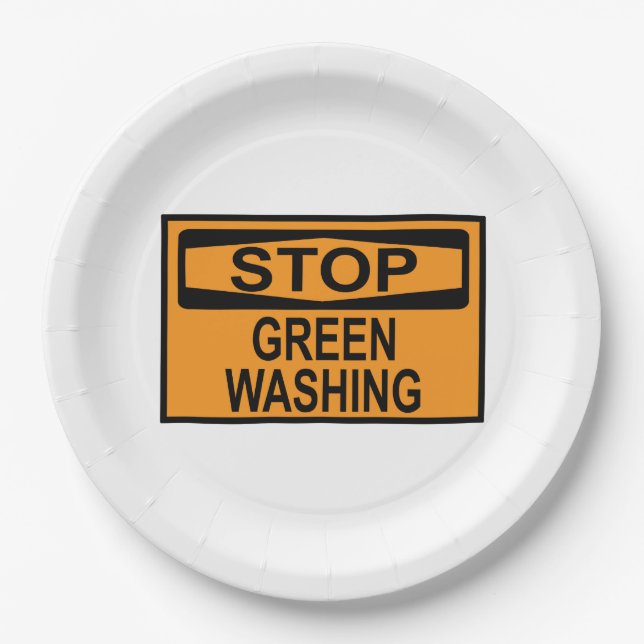 Stop Greenwashing Sign Paper Plates (Front)