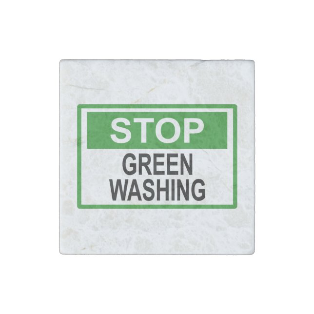 Stop Greenwashing Sign Stone Magnet (Front)