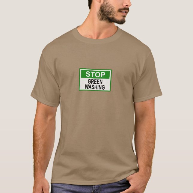 Stop Greenwashing Sign T-Shirt (Front)
