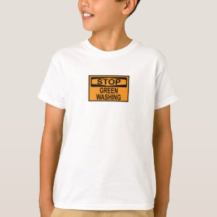 Stop Greenwashing Sign T-Shirt