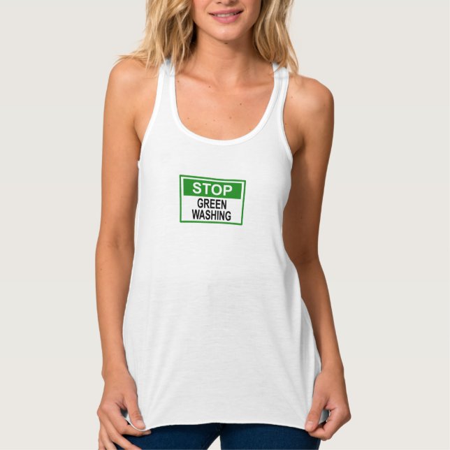 Stop Greenwashing Sign Tank Top (Front)