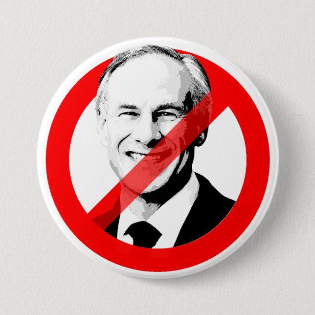 STOP GREG ABBOTT BUTTON (Front)