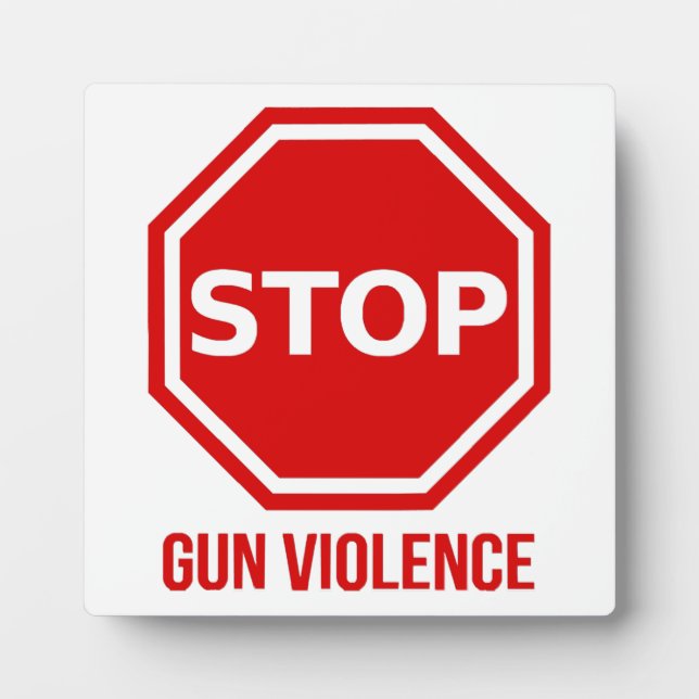 Stop Gun Violence  Plaque (Front)