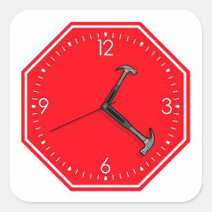 Stop Hammer Time Sign Clock Square Sticker